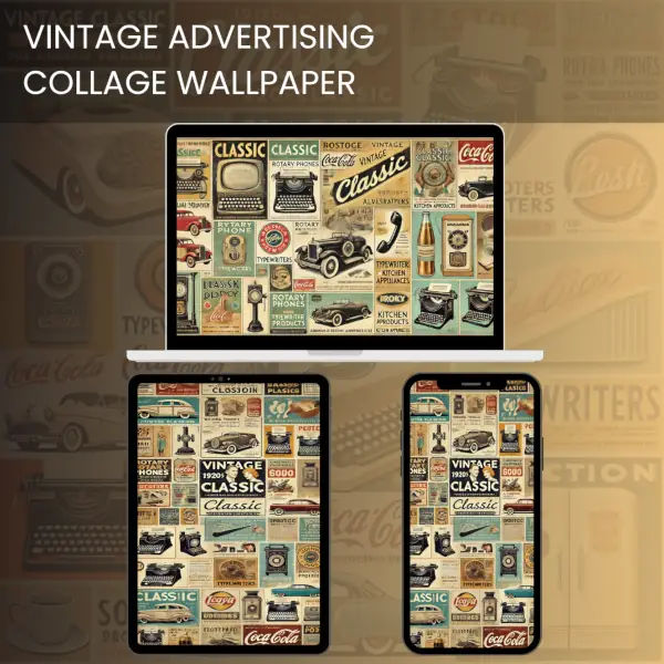 A vibrant vintage advertising collage wallpaper featuring retro ads for typewriters, rotary phones, classic cars, and Coca-Cola.600